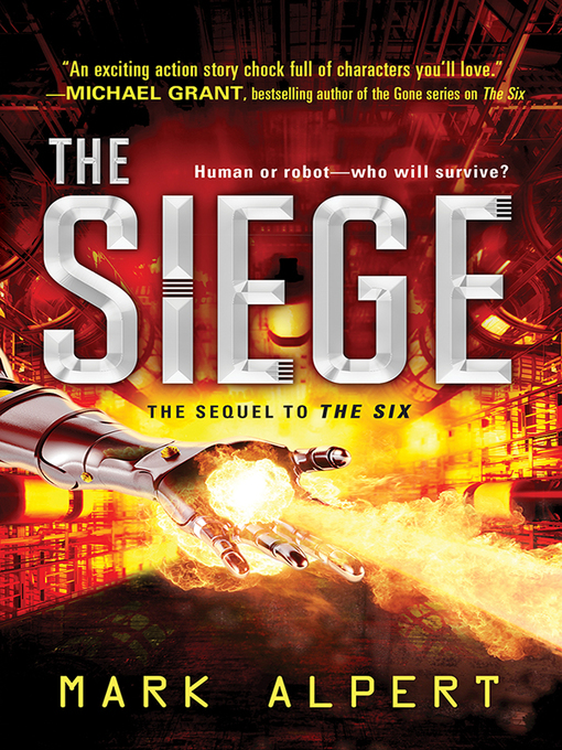 Title details for The Siege by Mark Alpert - Wait list